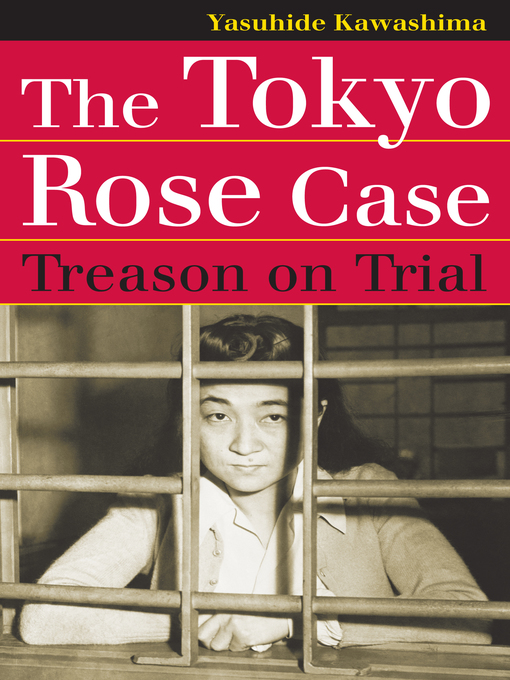 Title details for The Tokyo Rose Case by Yasuhide Kawashima - Available